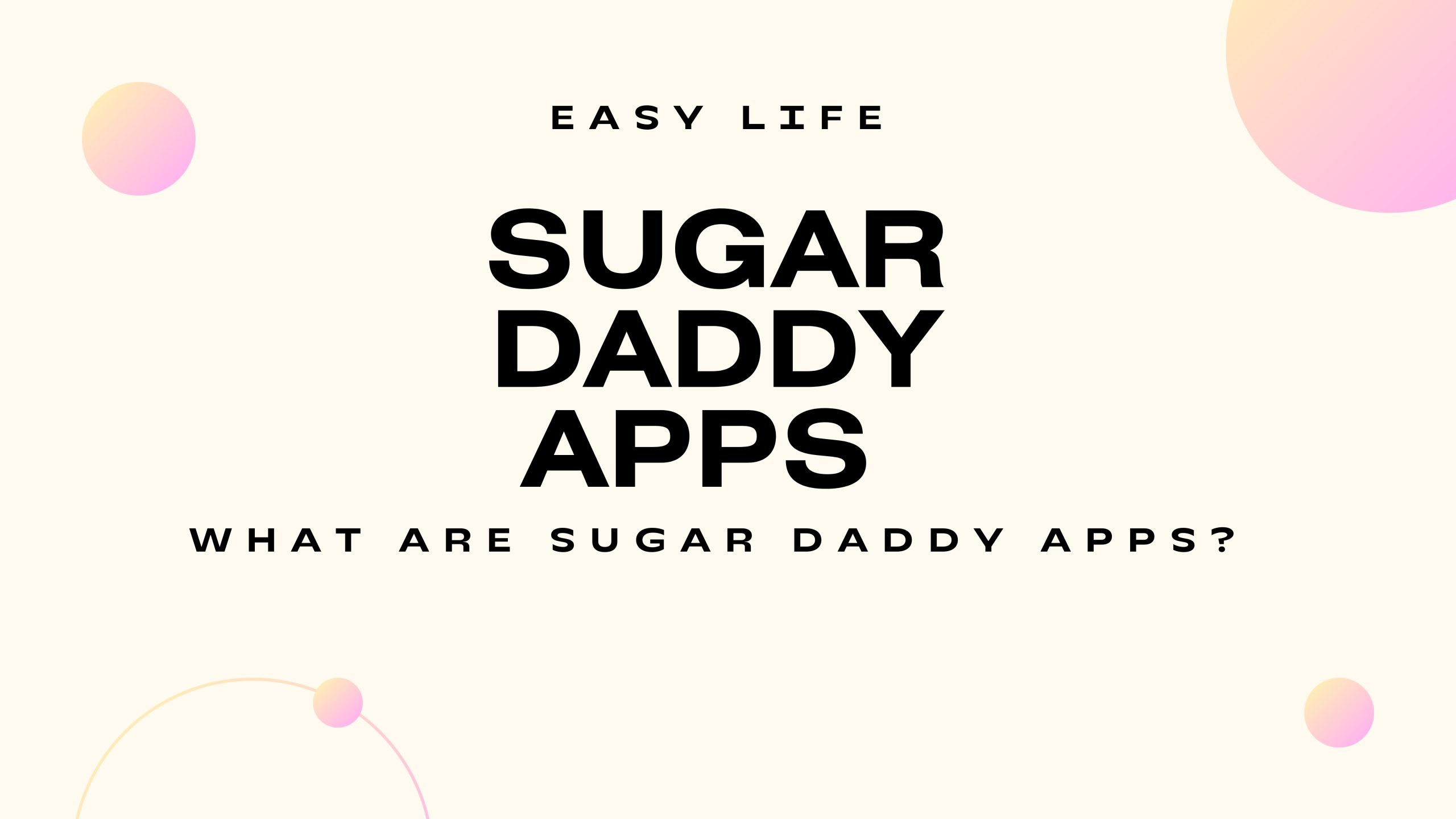 Best Sugar Daddy Apps for online-2024 